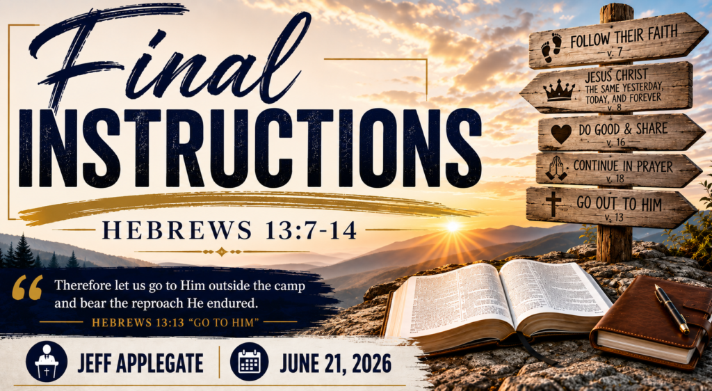 Sermon on Hebrews 13